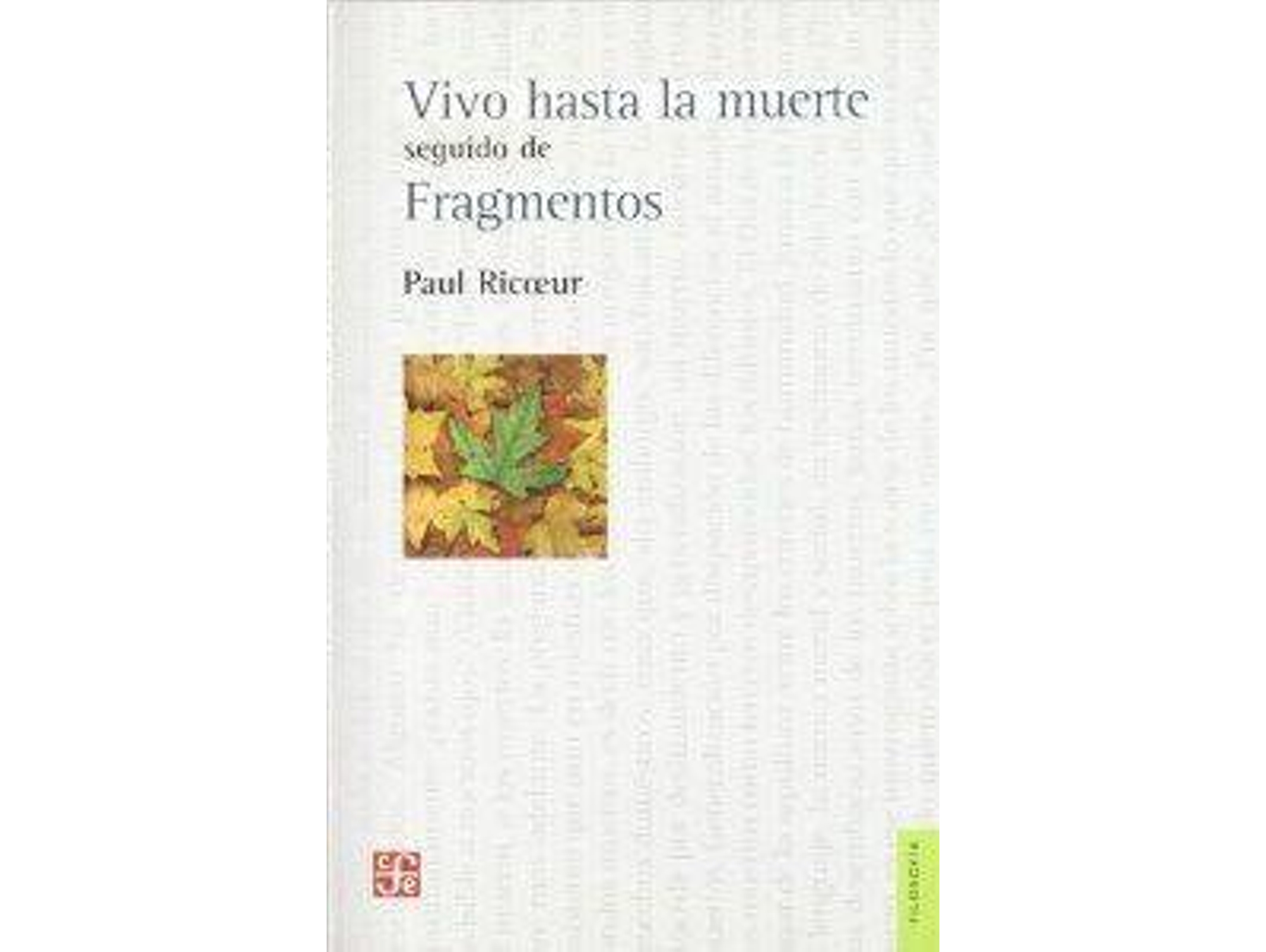 Libro Vivo Hasta La Muerte : Seguido De Fragmentos de Paul Ricoeur (Español)
