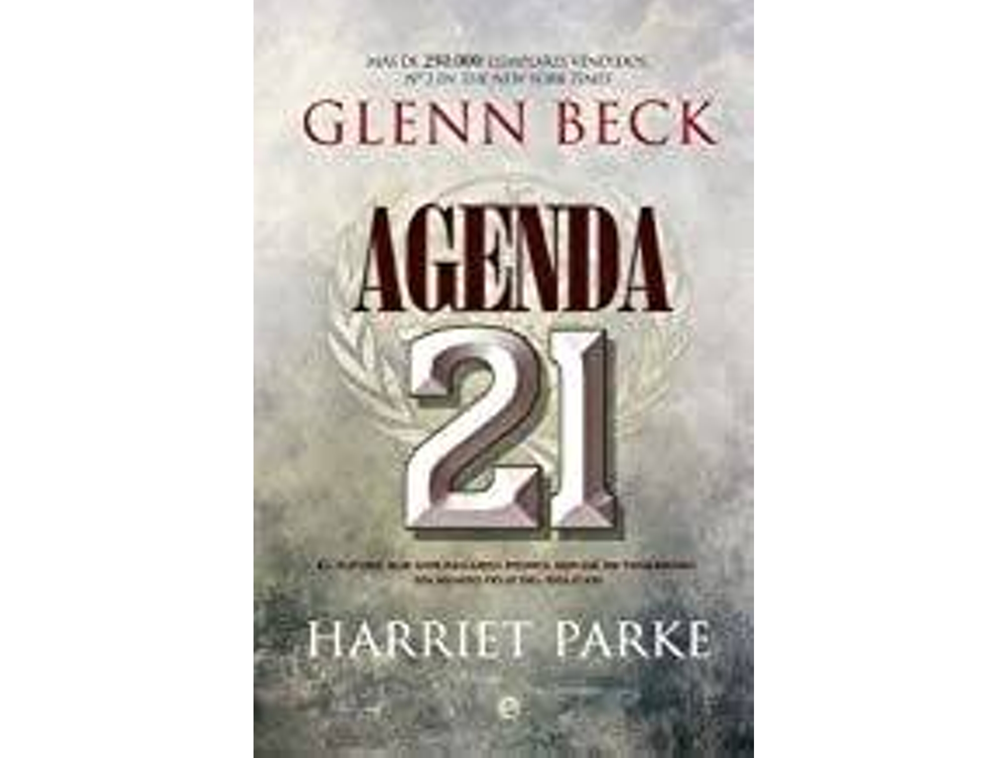Libro Agenda 21 de Glenn Beck (Año de edición - 2013)