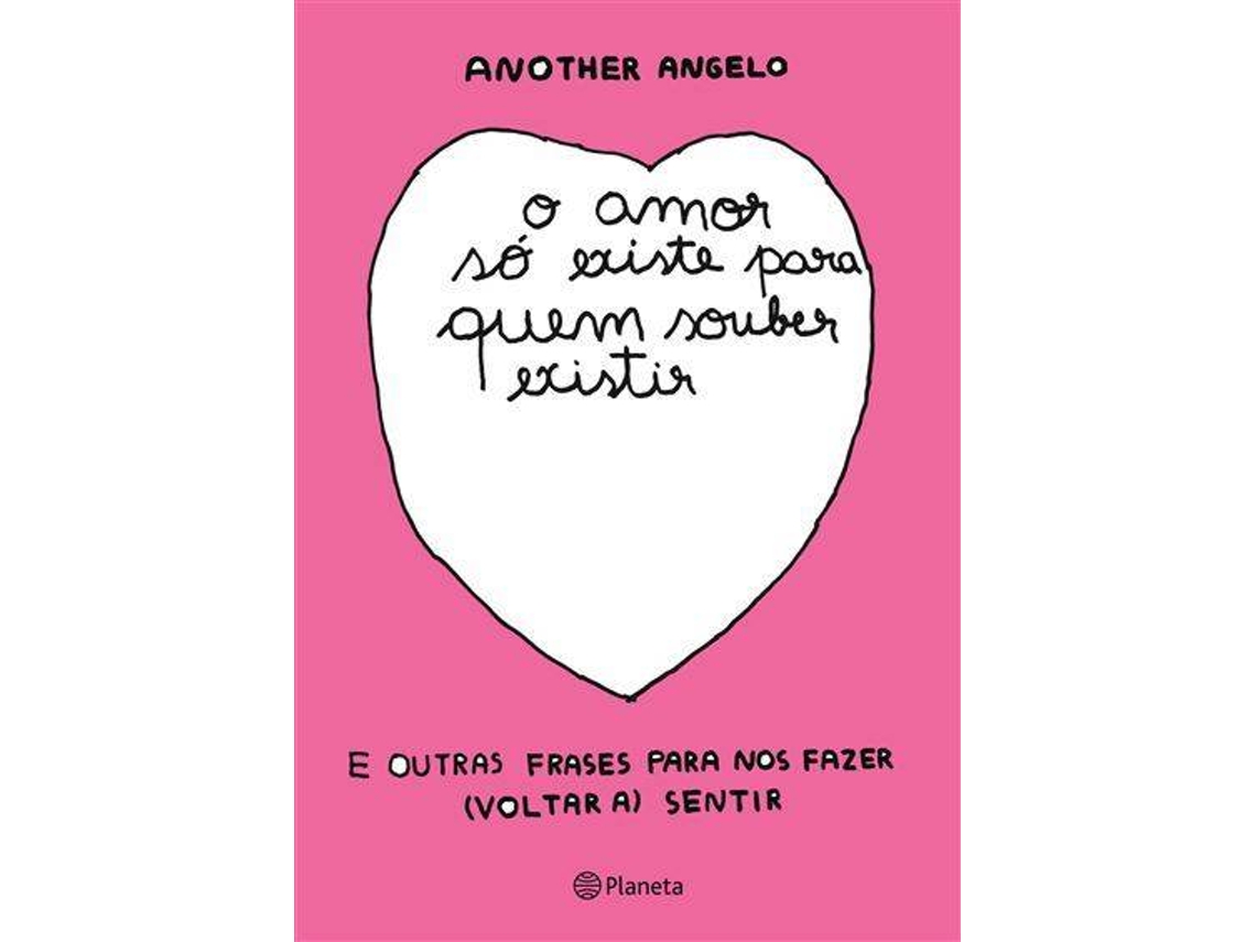 Libro O Amor Só Existe para Quem Souber Existir de Another Angelo (Portugués do Brasil)