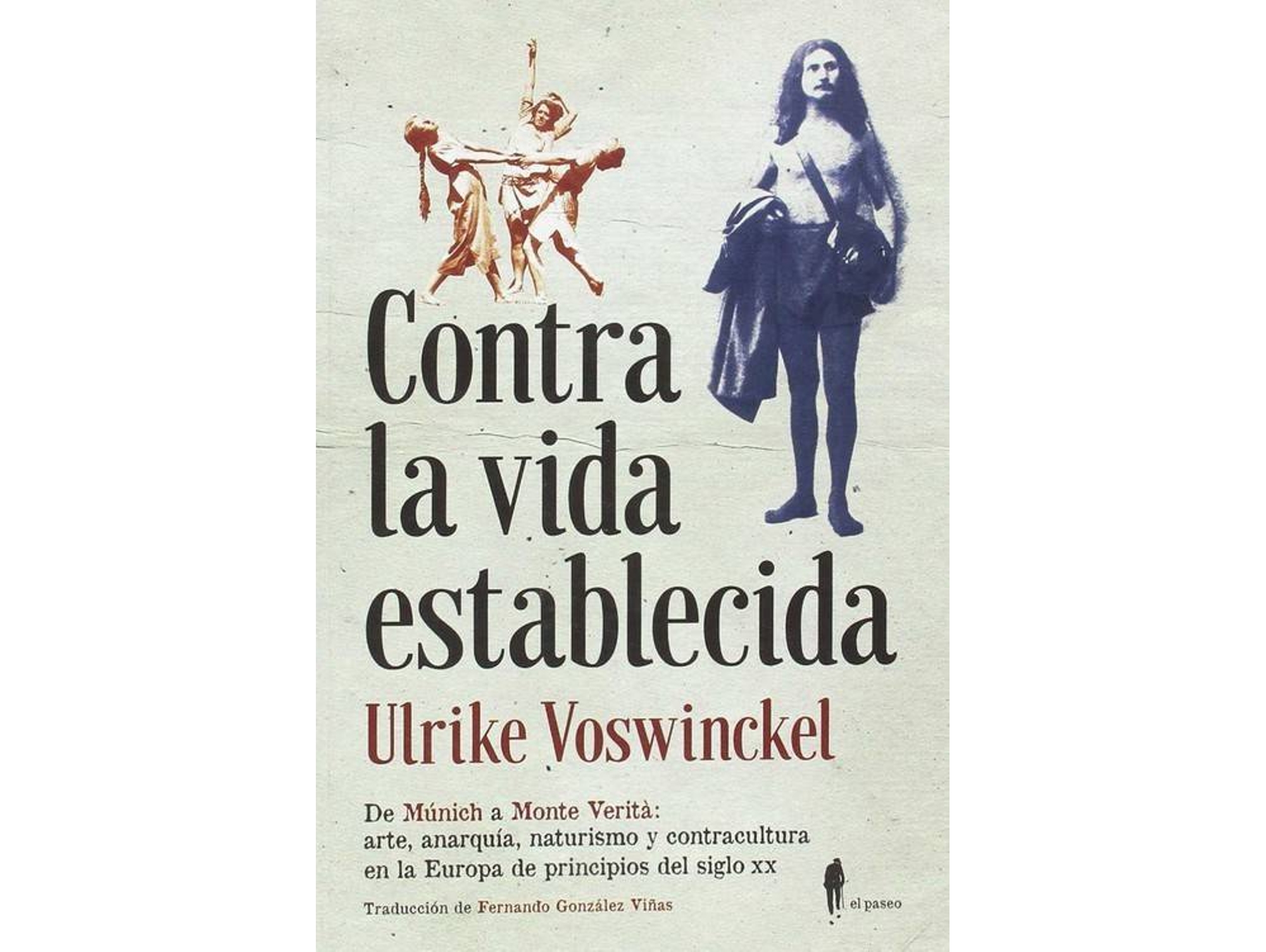 Libro Contra La Vida Establecida de Ulrike Voswinckel (Español)