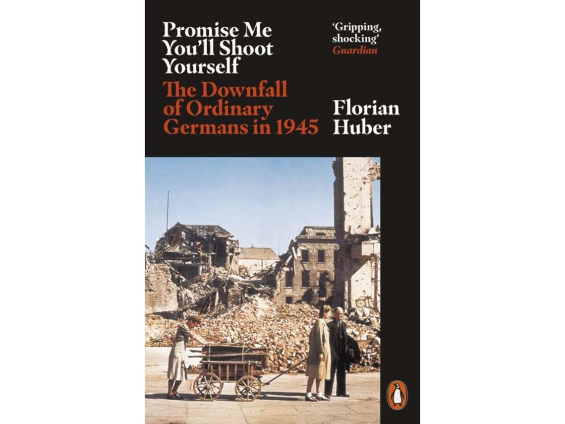 Libro Promise Me Youll Shoot Yourself de Florian Huber (Inglés)