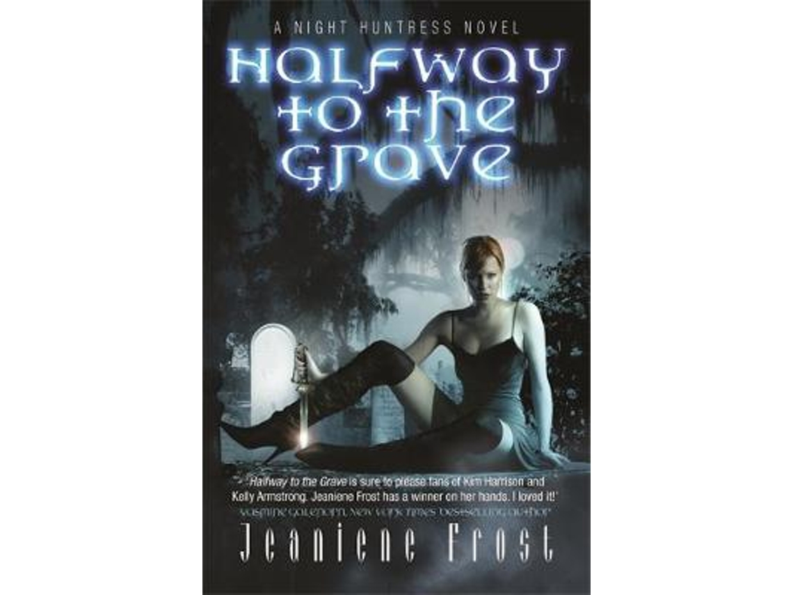 Libro Halfway to the Grave A Night Huntress Novel de Jeaniene Frost (Inglés)