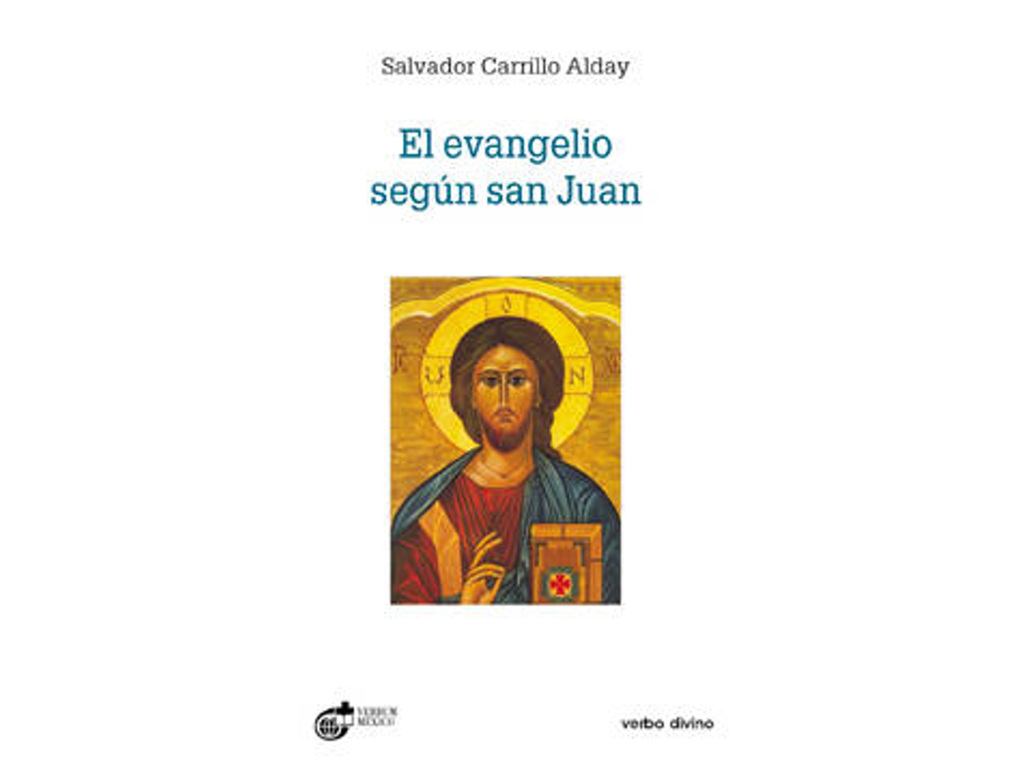 Libro Evangelio Segun San Juan.(Estudios Biblicos) de Salvador Carrillo Alday (Español)