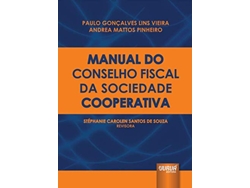 Libro Manual Do Conselho Fiscal Da Sociedade Cooperativa de Paulo Goncalves Lins Vieira (Portugués)