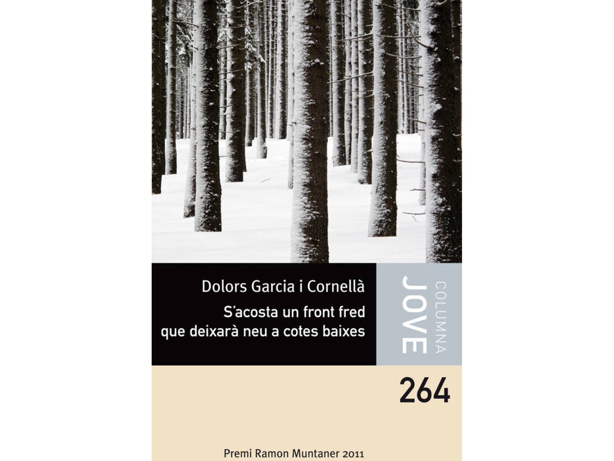 Libro S'Acosta Un Front Fred Que Deixarà Neu A Cotes Baixes de Dolors Garcia (Catalán)
