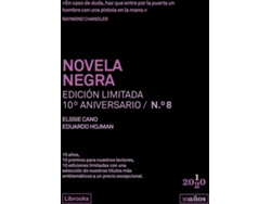 Libro Novela Negra. Edición Limitada 10º Aniversario N.° 8 de Elssie Cano (Español)