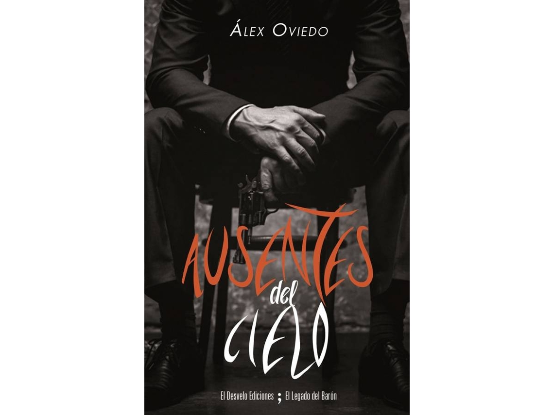 Libro Ausentes Del Cielo de Álex Oviedo González (Español)