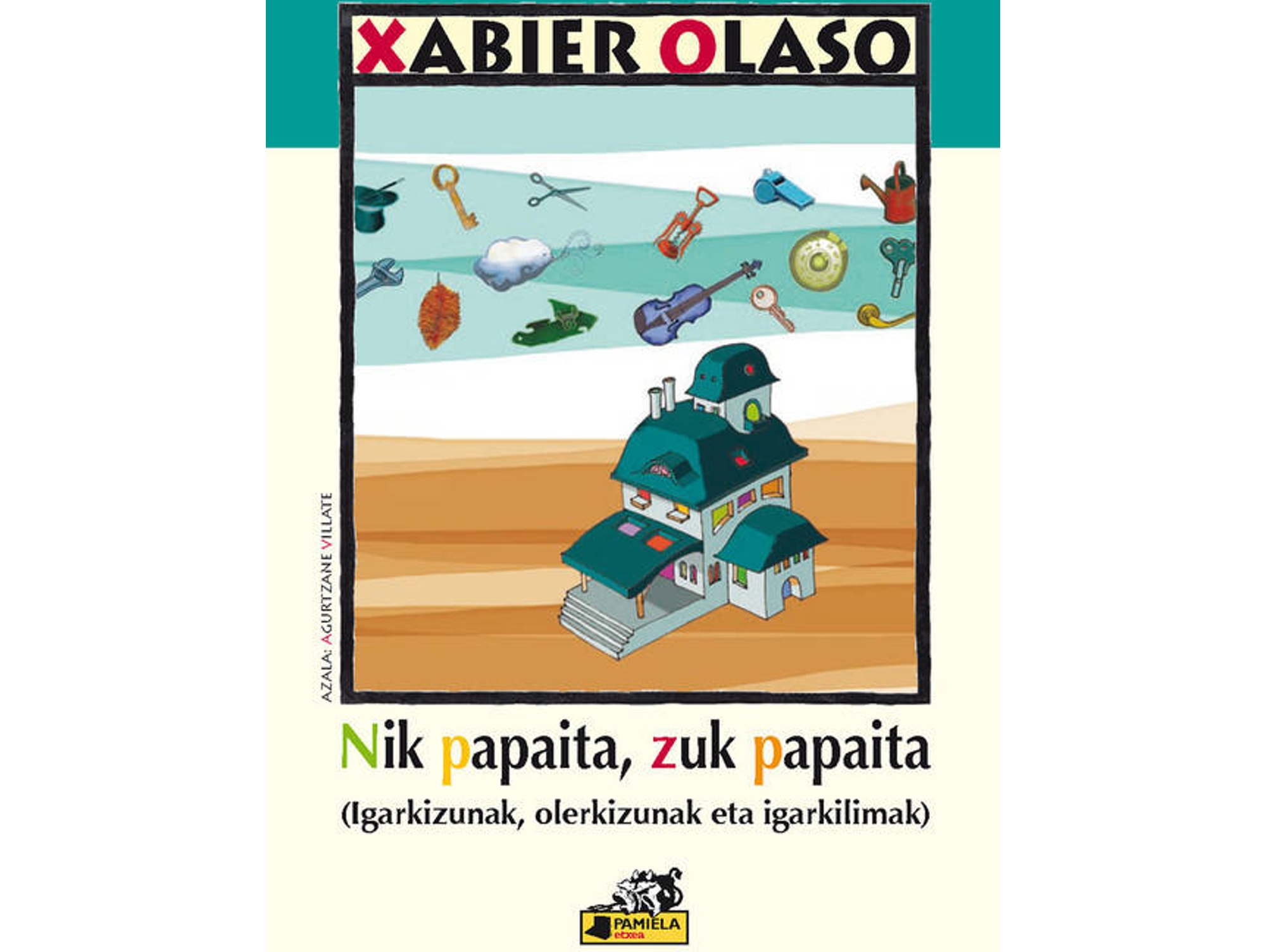 Libro Nik Papaita, Zuk Papaita