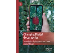 Libro Changing Digital Geographies Technologies, Environments And People De Jessica Mclean (inglés)