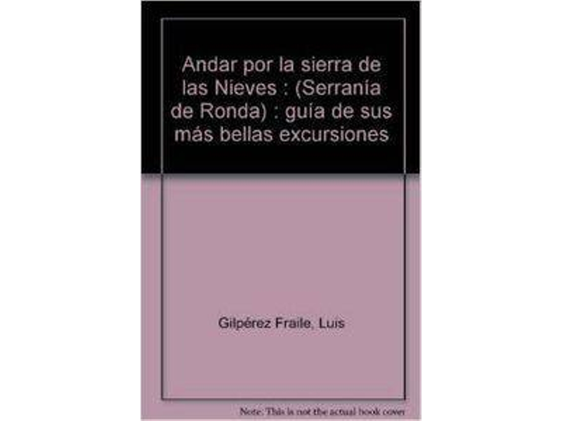 Libro Andar Por Sierra De Las Nieves de Gilperez (Español)
