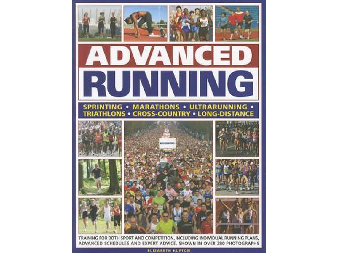 Libro Advanced Running de Elizabeth-Hufton (Inglés)