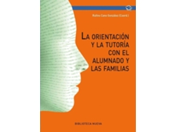 Libro Orientación Y Tutoria Con El Alumnado Y Las Familias de Rufino Cano Gonzalez