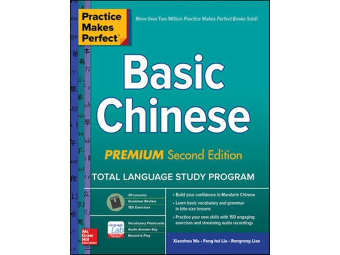 Libro Practice Makes Perfect Basic Chinese, Premium Second Edition de Xiaozhou Wu (Inglés)