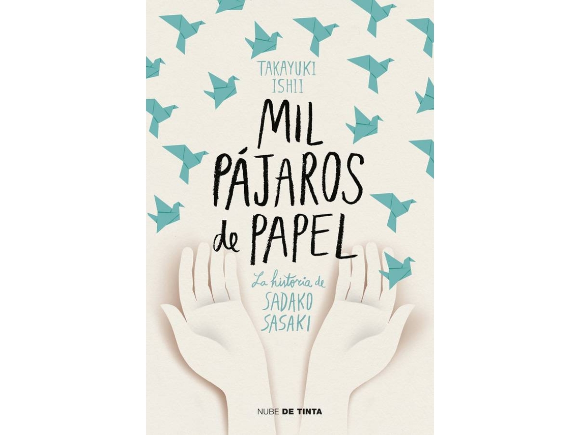 Libro Mil Pájaros De Papel de Ishii Takayuki (Español)
