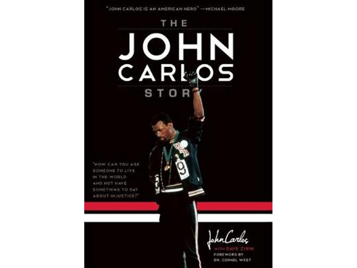 Libro The John Carlos Story de Dave Zirin e John Wesley Carlos (Inglés)