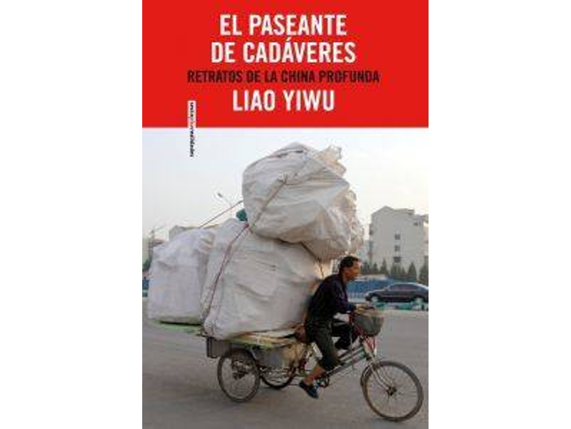 Libro Paseante De Cadaveres de Liao Yiwu (Español)