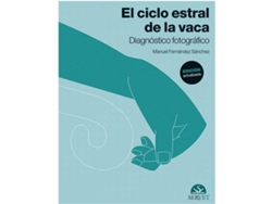 Libro El Ciclo Estral De La Vaca. 2ª Edición de Manuel Fernández Sánchez (Español)