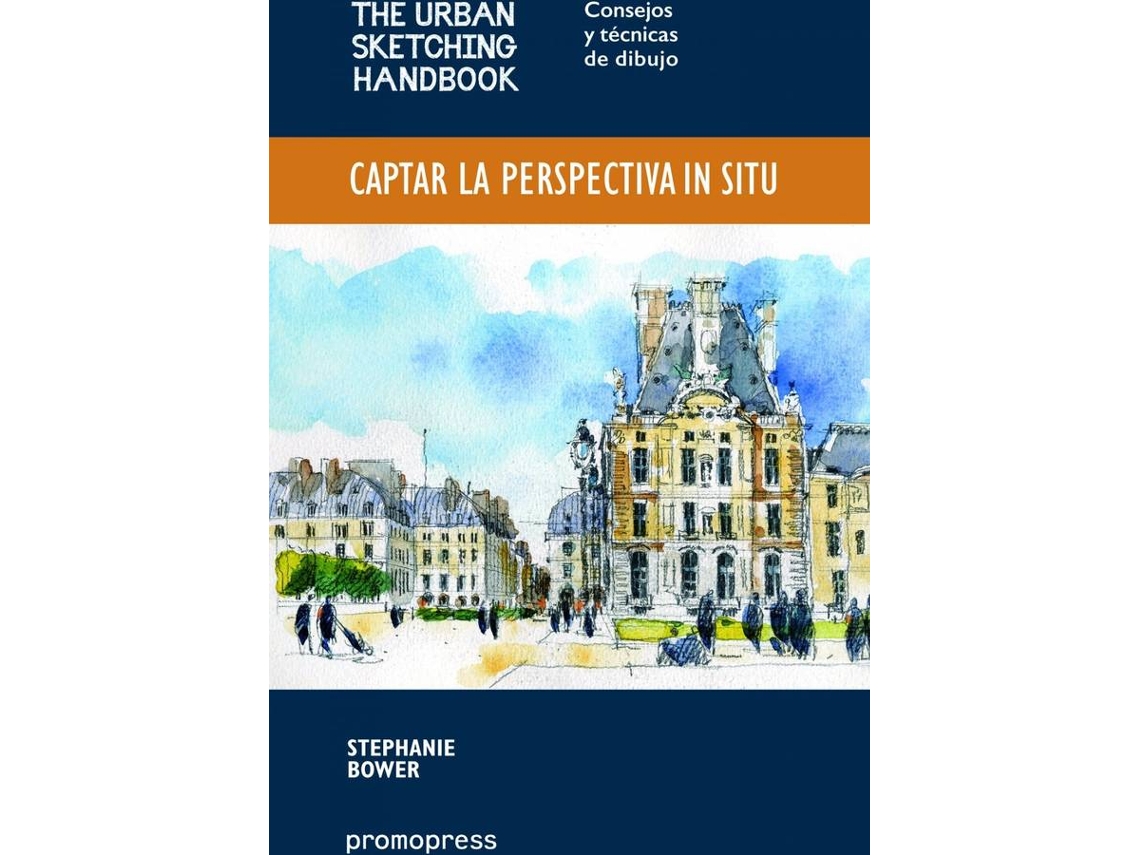 Libro Captar La Perspectiva In Situ de Stephanie Bower (Español)