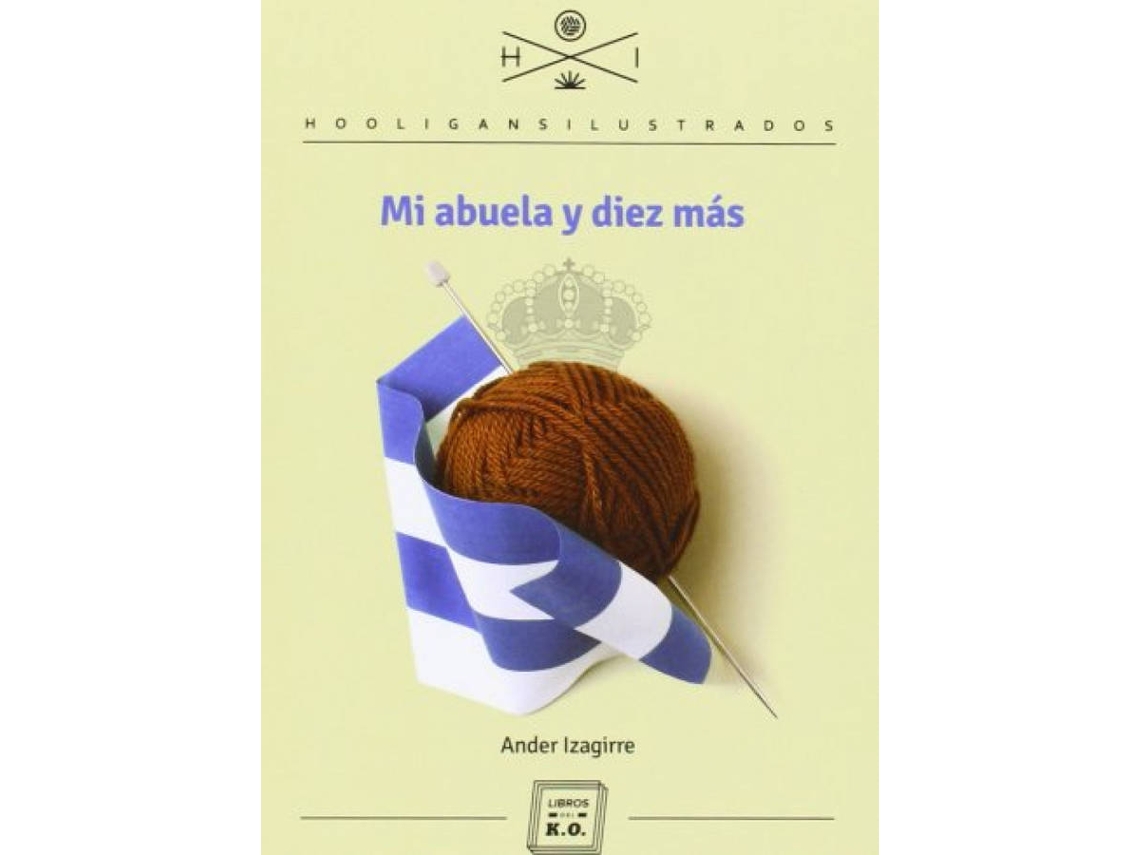 Libro Mi Abuela Y Diez Más de Izagirre Ander (Español)