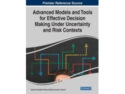 Libro Advanced Models and Tools for Effective Decision Making Under Uncertainty and Risk Contexts (Inglés)