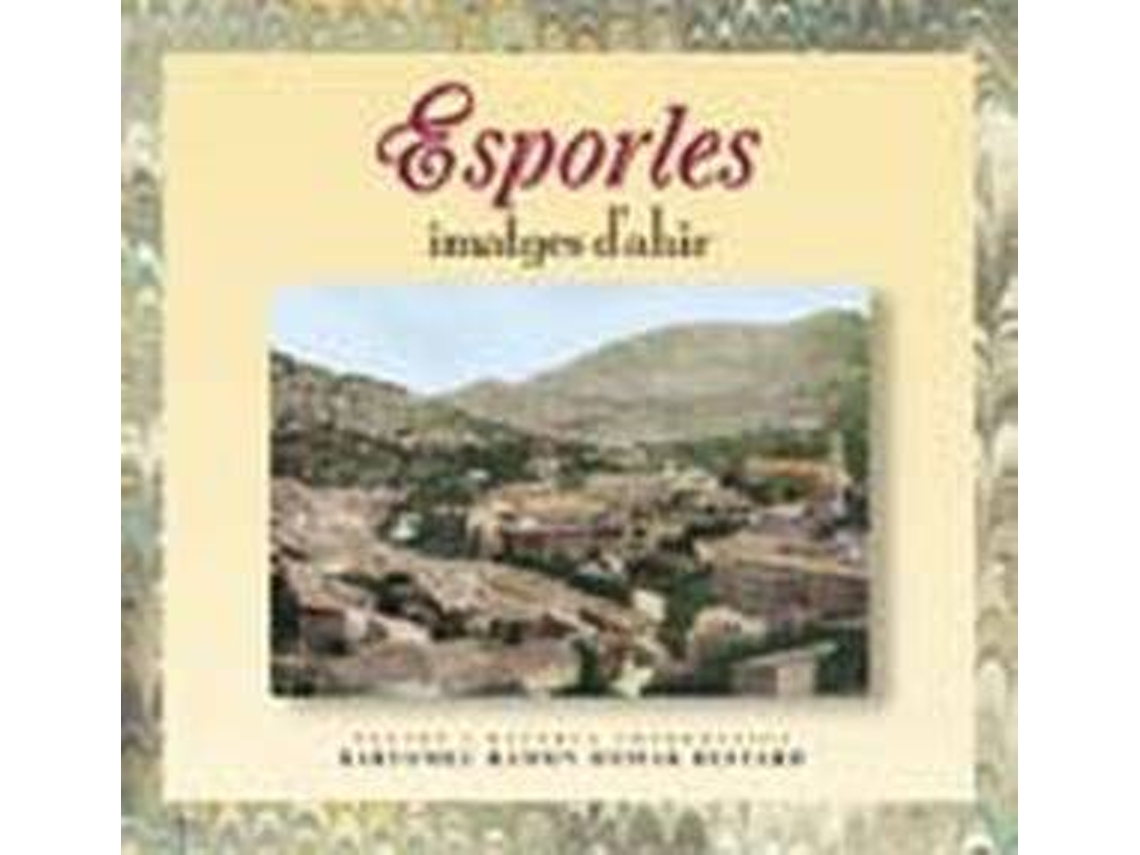 Libro Esporles -Imatges DAhir de Bartomeu R Homar Bestard