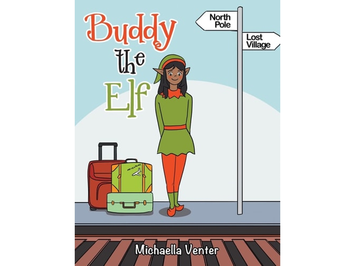Libro Buddy The Elf De Michaella Venter (inglés)