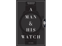 Libro A Man and His Watch de Matthew Hranek (Inglés - Tapa Dura)