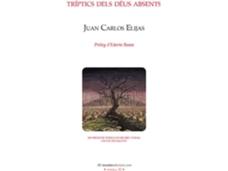 Libro Tríptics Dels Dèus Absents de Juan Carlos Elijas (Catalán)