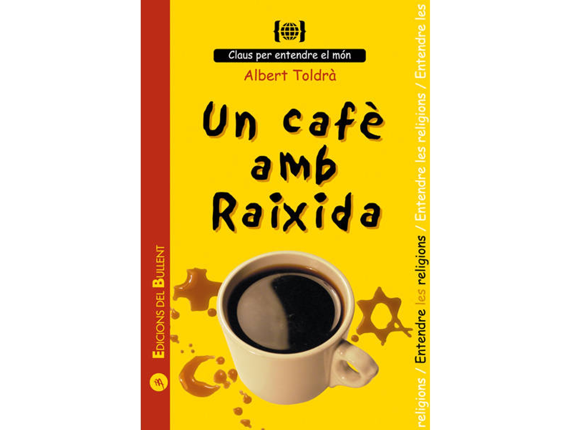 Libro Un Cafè Amb Raixida de Albert Toldrà (Catalán)