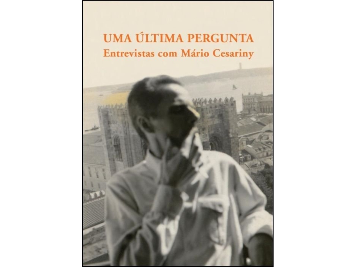 Libro Uma Última Pergunta - Entrevistas com Mário Cesariny de Mário Cesariny