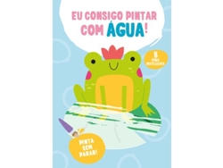 Libro Eu Consigo Pintar com Água - Sapo de Varios Autores (Portugués)