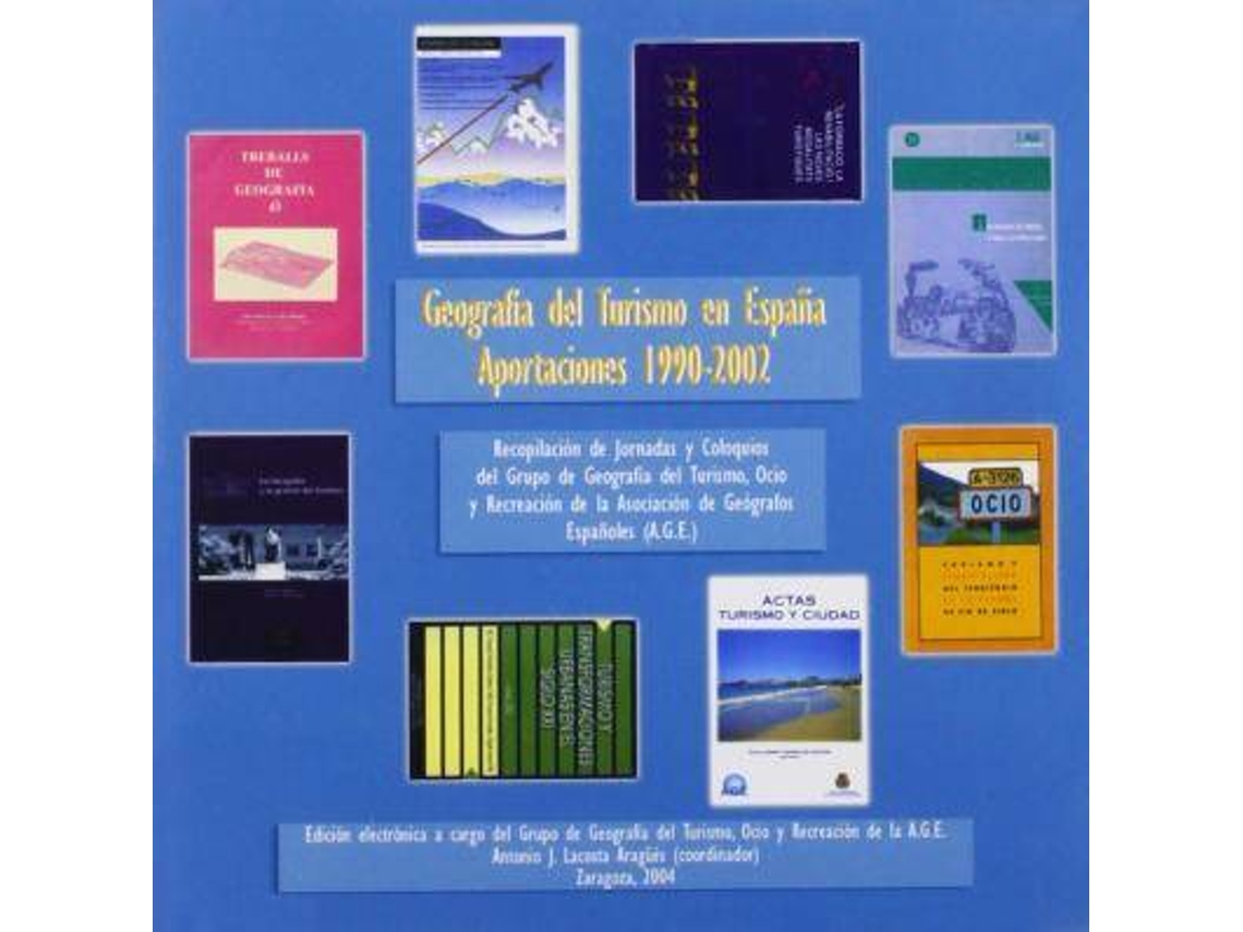 Audio-Libro Geografía Del Turismo En España. Aportaciones 1990-2002 de Antonio Aragüés (Español)