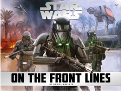 Libro Star Wars: On The Front Lines de Daniel Wallace (Inglés)