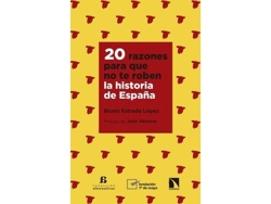 Libro 20 Razones Para Que No Te Roben La Historia De España de Bruno Estrada López (Español)