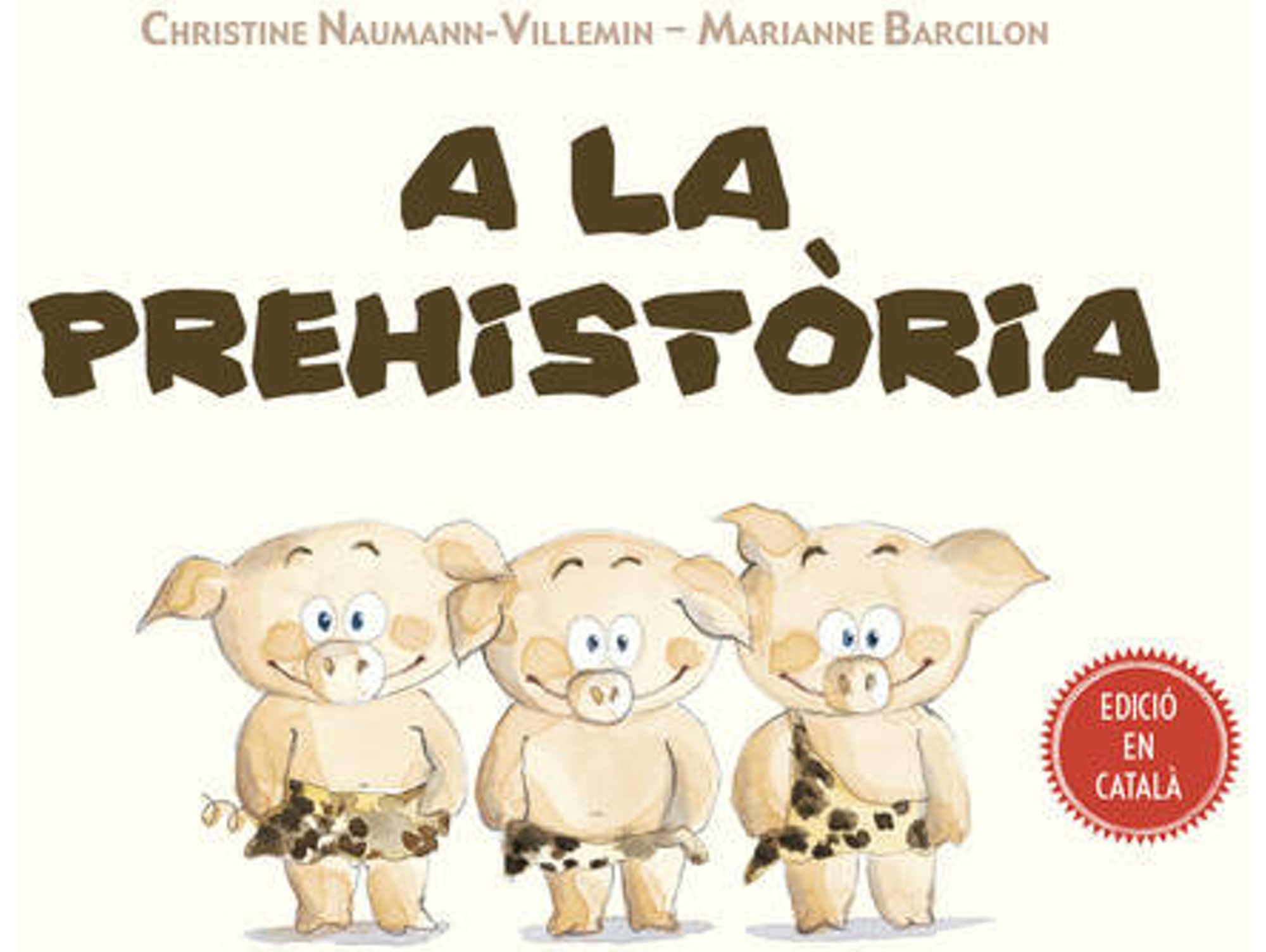 Libro A La Prehistoria de Ch Naumann-Villemin (Catalán)