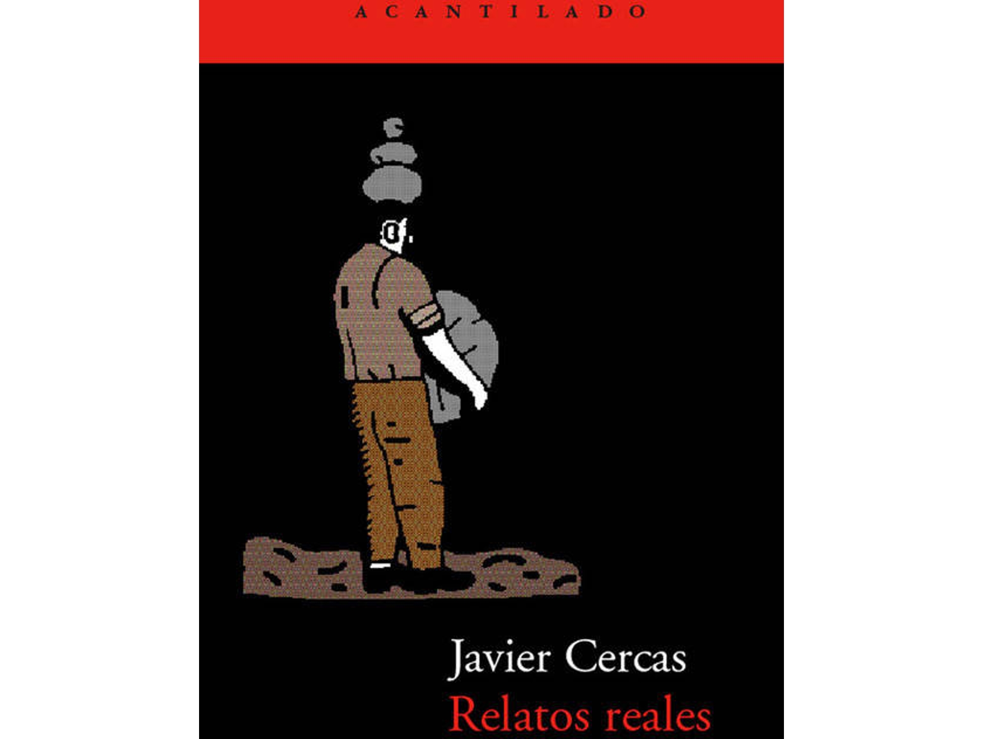 Libro Relatos Reales de Javier Cercas (Español)