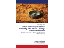 Libro Urban Land Adjudication Mapping and Parcel Coding A Practical Guide de Kalid Hassen Yasin (Inglés)
