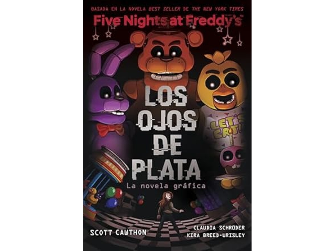 Libro Five Nights At Freddys Los Ojos de Plata (Español)