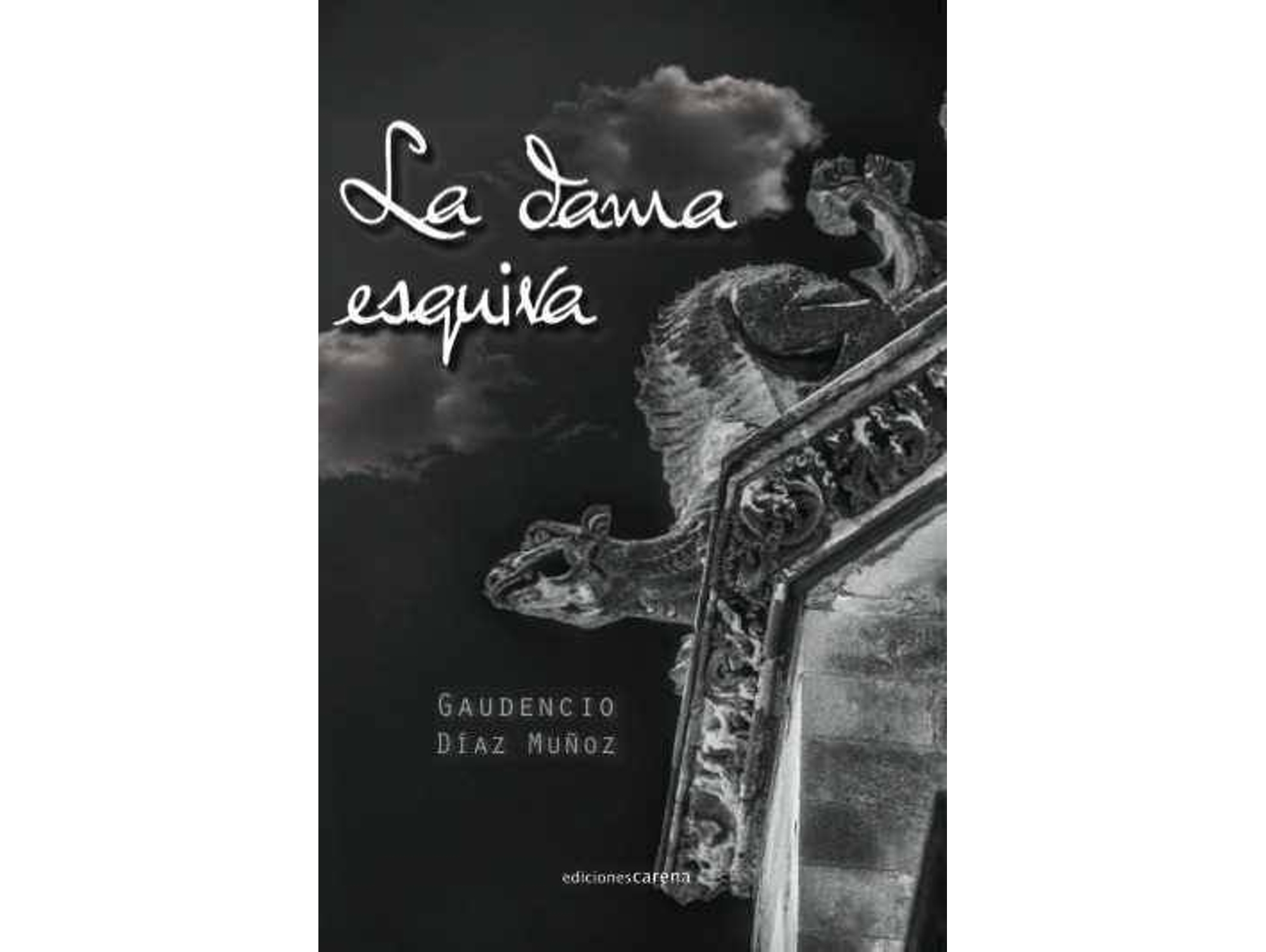 Libro La Dama Esquiva de Gaudencio Díaz Muñoz (Español)