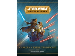 Libro Star Wars. The High Republic. Carrera A Torre Crashpoint de Star Wars (Español)