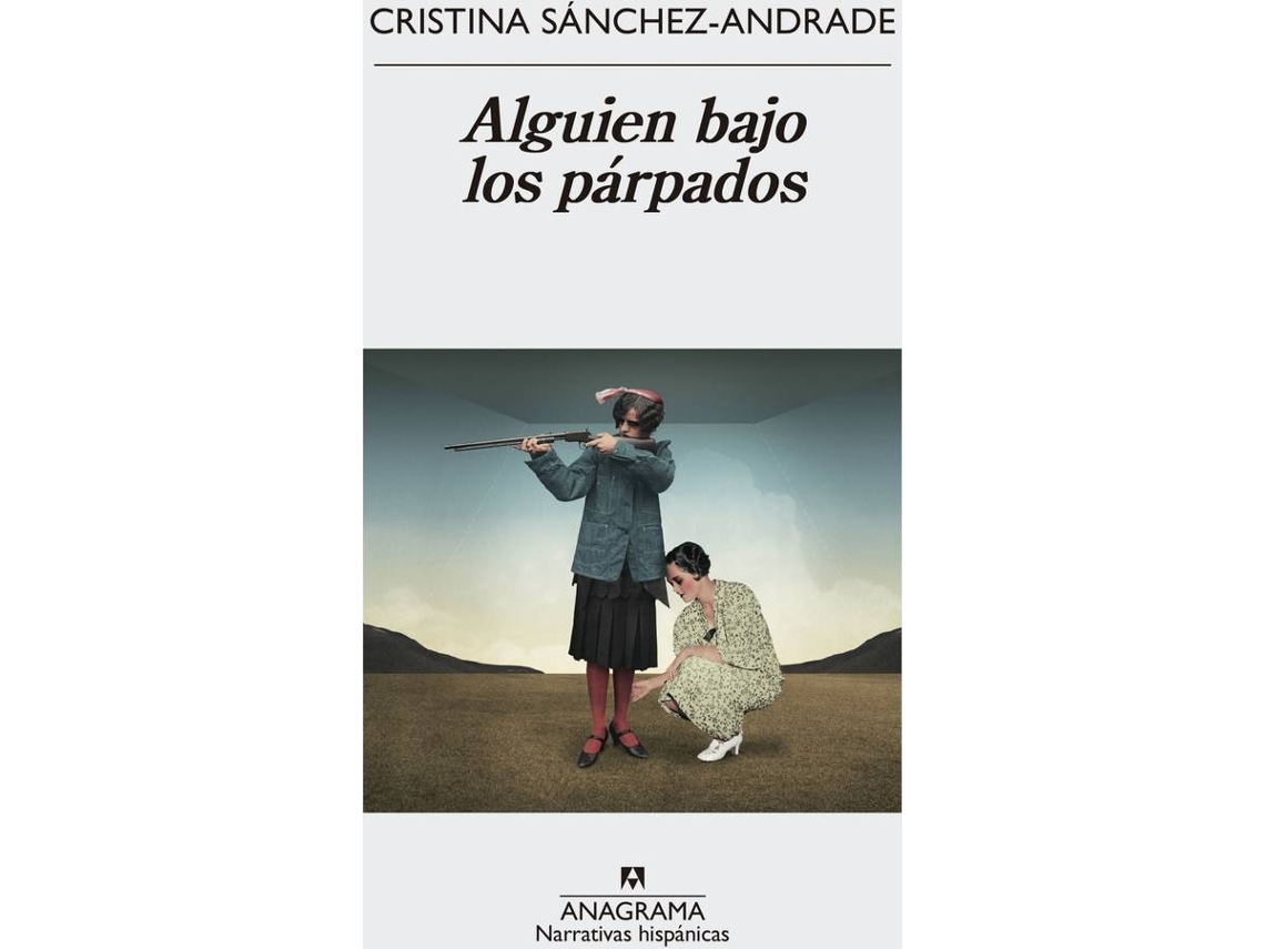 Libro Alguien Bajo Los Párpados de Cristina Sánchez-Andrade (Español)