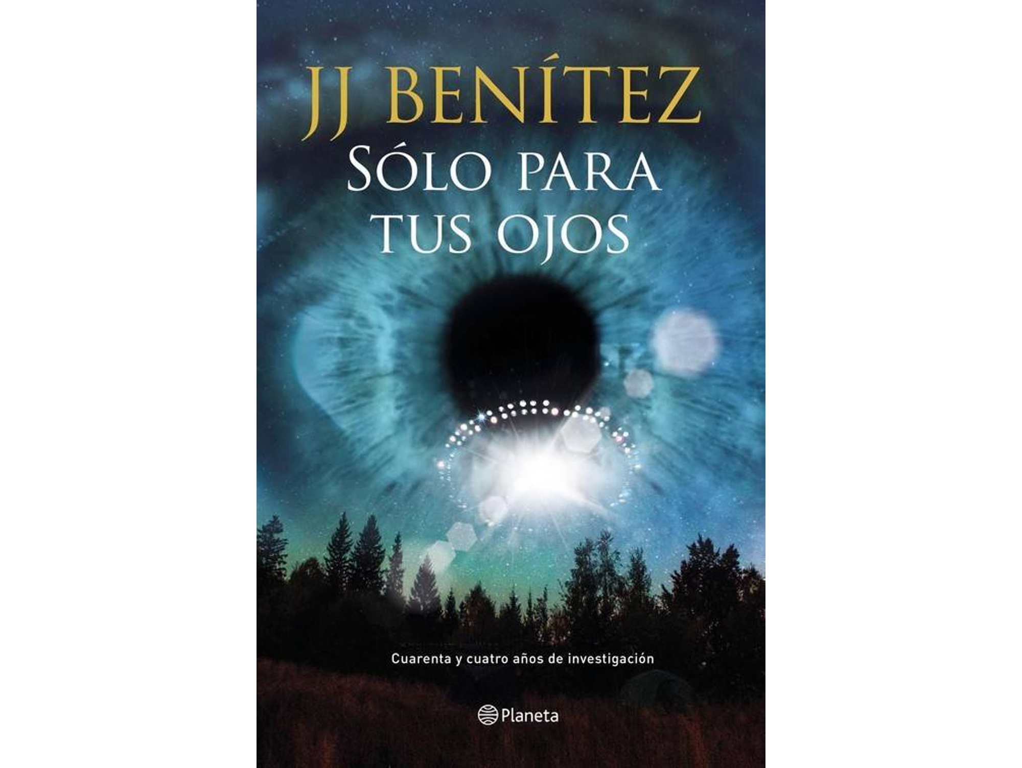 Libro Solo Para Tus Ojos de J.J. Benitez (Español)