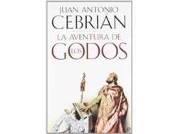 Libro La Aventura De Los Godos de Juan Antonio Cebrián (Español)