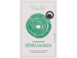 Libro Una Trenza De Hierba Sagrada de Robin Wall Kimmerer (Español)