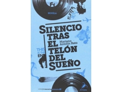 Libro Silencio Tras El Telón Del Sueño de Mariano Antolín Rato (Español)