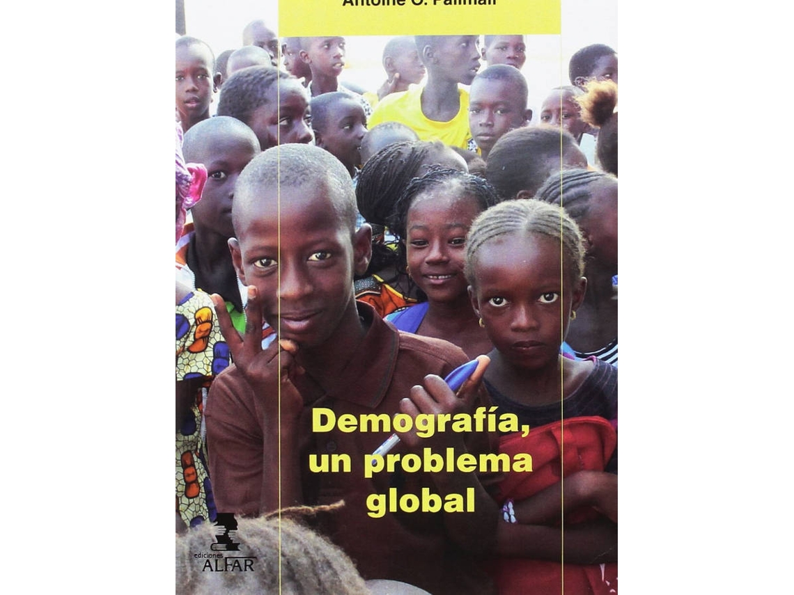 Libro Demografía, Una Problema Global de Antoine O.Pallmall (Español)
