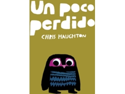 Libro Un Poco Perdido de Chris Haughton (Español)