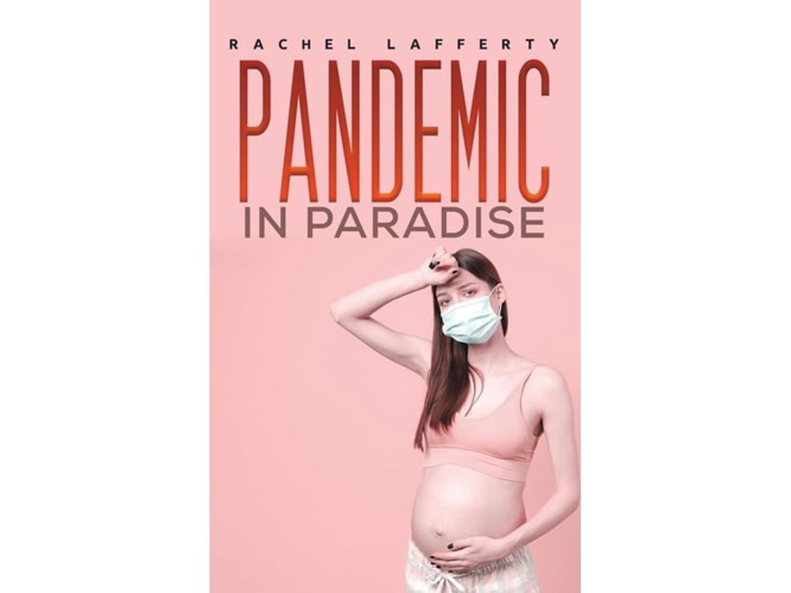 Libro Pandemic in Paradise de Rachel Lafferty (Inglés)