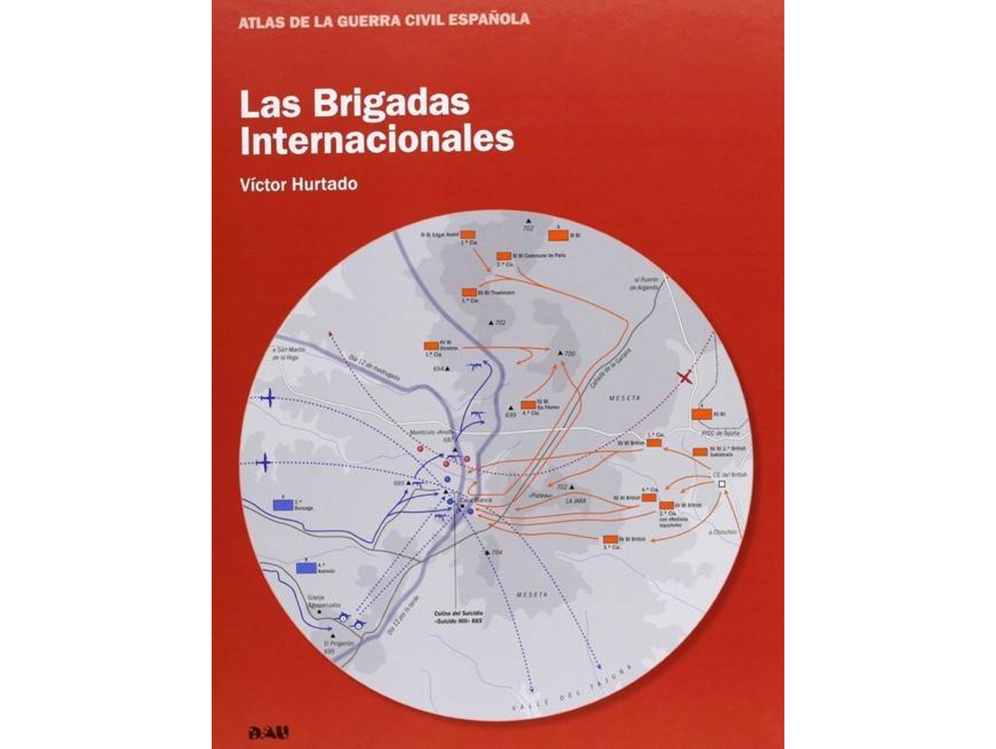 Libro Las Brigadas Internacionales de Victor Hurtado (Español)