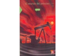 Libro El Mundo Del Petróleo Origen, Usos Y Escenarios de Salvador Ortuño Arzate (Español)